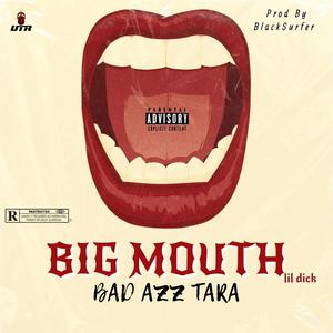 Big Mouth Lil **** (Explicit)