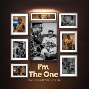 I'm The One (feat. Peterson Okopi)