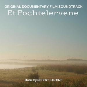 Et Fochtelervene (Original Documentary Film Soundtrack)