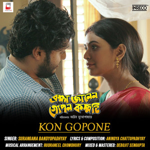 Kon Gopone (From "Brahma Janen Gopon Kommoti") – Single