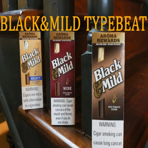 Black & Mild TYPEBEAT