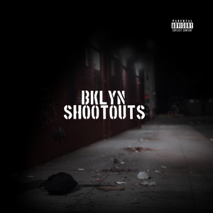 Bklyn Shootouts (Explicit)