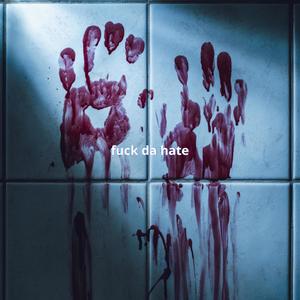 **** DA HATE FREESTYLE (Remastered|Explicit)