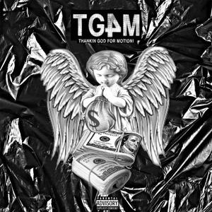 Thankin God For Motion (Explicit)