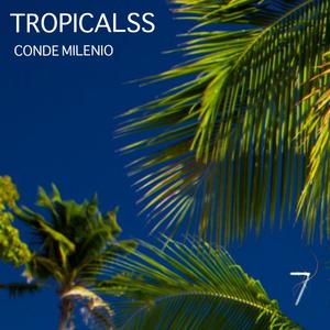 Tropicalss - Single