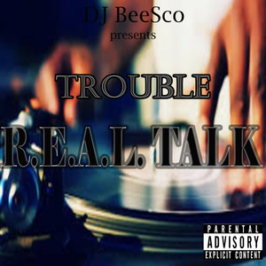 R.E.A.L. TALK (Explicit)