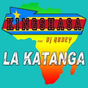 La Katanga (feat. Dj Abdey)