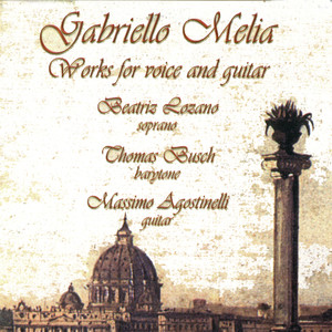 Gabriello Melia: Works For Voice and Guitar