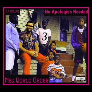 No Apologies Needed: 3 NWO (Explicit)