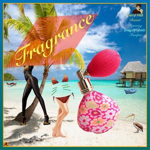 Fragrance (feat. Diego Frabetti)