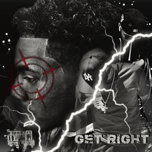 GET RIGHT (Explicit)