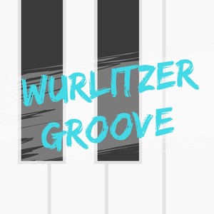 Wurlitzer Groove