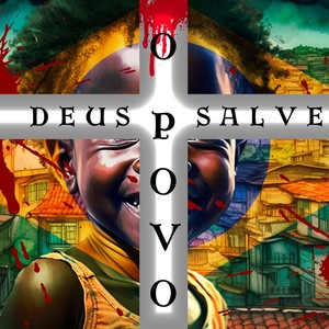 Deus Salve o Povo (Explicit)