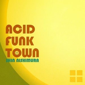 Acid Funk Town (Original Mix)