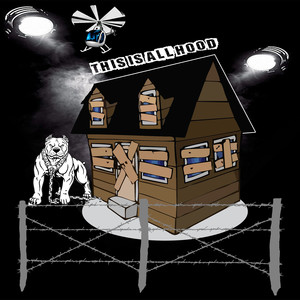 This Is All Hood (Explicit)