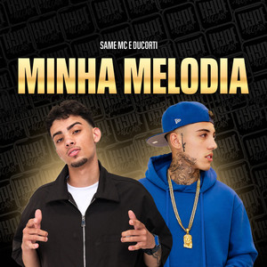 Minha Melodia (Explicit)