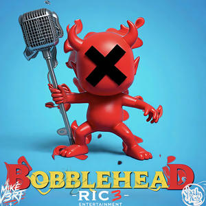 Bobblehead (feat. Lady RIC3)