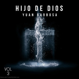 Hijo de Dios, Vol. 3