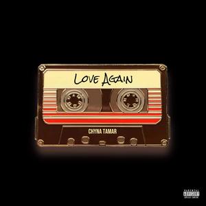 Love Again (Explicit)