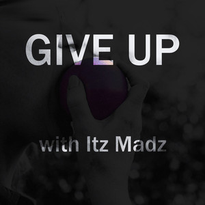 GIVE UP (Explicit)