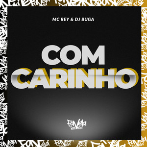 Com Carinho (Explicit)