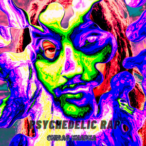 Psychedelic Rap (Explicit)