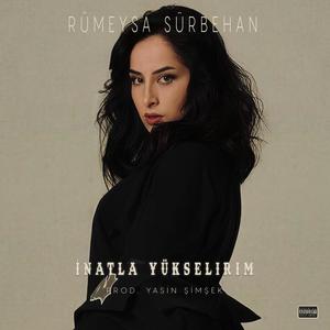 İnatla Yükselirim (feat. Rumeys)