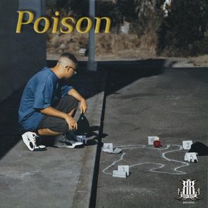 Poison (feat. Don Naïve ) [Explicit]