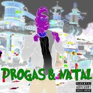 Drogas & Natal (Explicit)