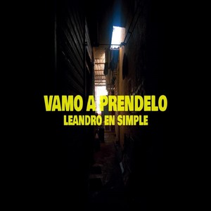 Vamo a Prendelo (Explicit)