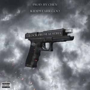 Glock From Austria (Explicit)