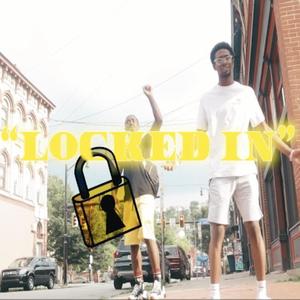 LOCKED IN (Explicit)