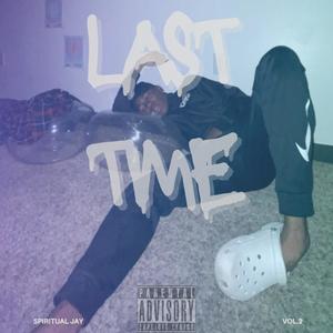 Last Time (Deluxe) [Explicit]