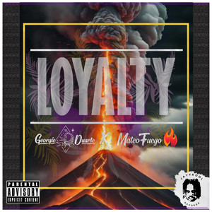 Loyalty (Explicit)