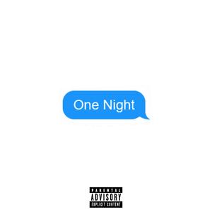 One Night (feat. AshinAce) [Explicit]