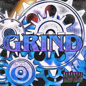 GRIND (feat. MuddyDietz) [Explicit]