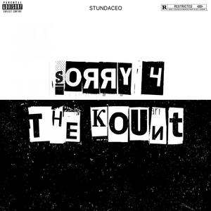 Sorry 4 The Kount (Explicit)