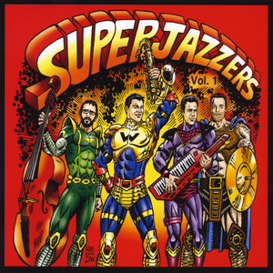 Superjazzers, Vol. 1