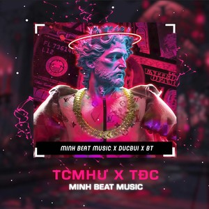 TCMHƯ x TĐC (Instrumental Version)