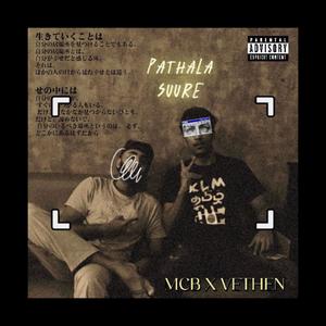 PATHALA SUURE (feat. MCB) (Explicit)