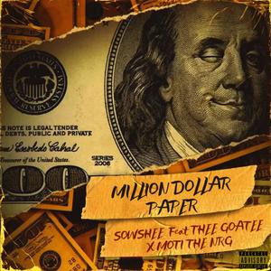 A million dollar paper (feat. THEE GOATEE & Moti the NRG) (Explicit)