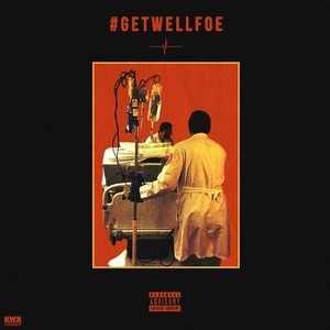 Get Well Foe (Explicit)