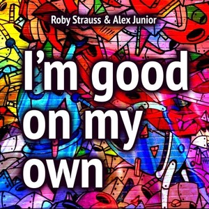 I'm Good on My Own (Radio Edit)