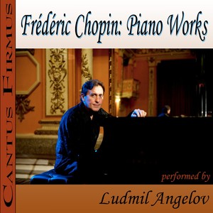 Frederic Chopin: Piano Works