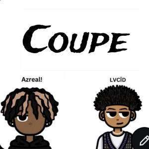 Coupe (feat. LVCÏD) [Explicit]