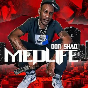 Medlife (Explicit)