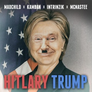 Hitlary Trump (Explicit)