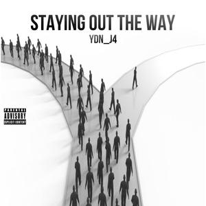 Staying out the way (Explicit)