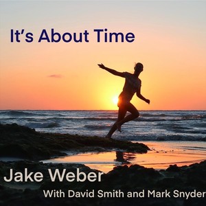 It's About Time (feat. David Smith & Mark Snyder)
