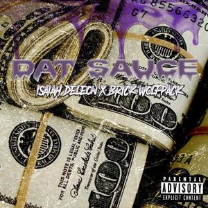 Dat Sauce (feat. Brick Wolfpack) [Explicit]